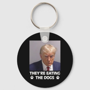 They're Eating The Dogs Trump 2024 America Electio Key Ring