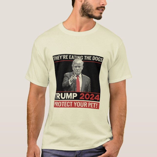 They're Eating The Dogs Trump 2024 Debate  T-Shirt (Front)