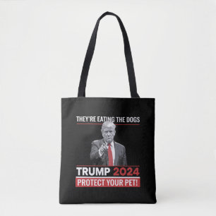 They're Eating The Dogs Trump 2024 Debate Tote Bag