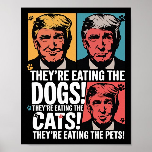 They're Eating The Dogs Trump Vs Kamala 2024 Elect Poster (Front)