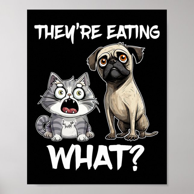They're Eating What Dog Cat Us President Election  Poster (Front)