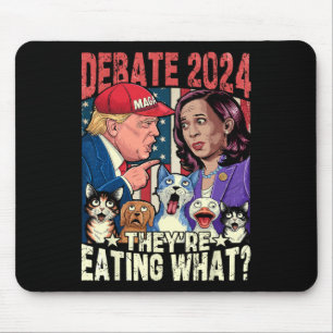 They're Eating What Funny Debate Election 2024 Pet Mouse Pad