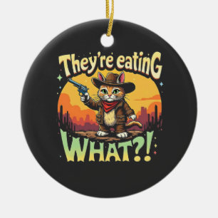 They're eating What Trump Election Cat Cowboy Ceramic Ornament