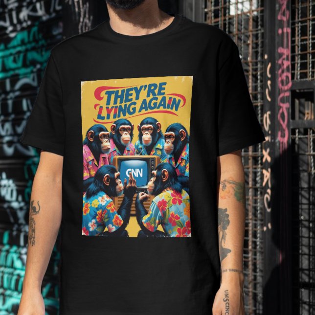 They're Lying Again Tee Fake News Anti War (Creator Uploaded)