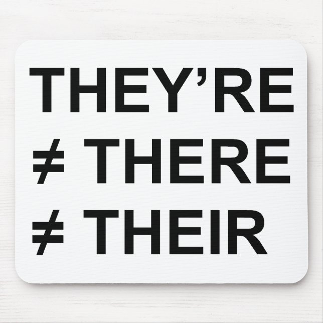 They're Not There Mouse Pad (Front)