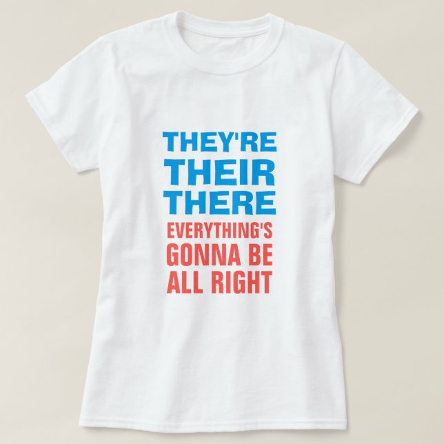 They're Their There T-Shirt (Design Front)