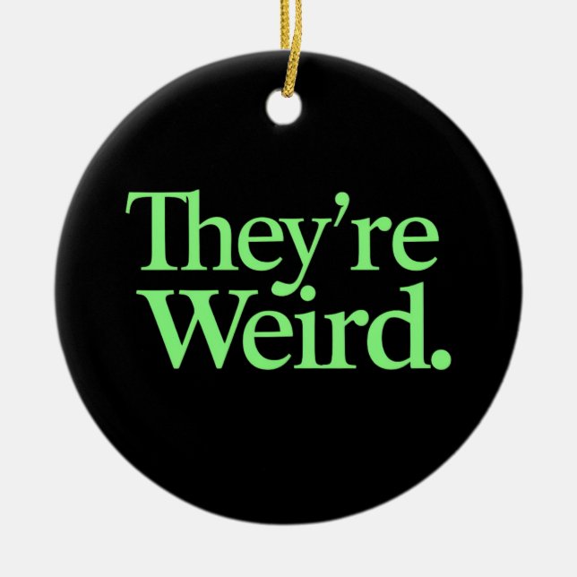 They're Weird 2024 Election President Harris Trump Ceramic Ornament (Front)