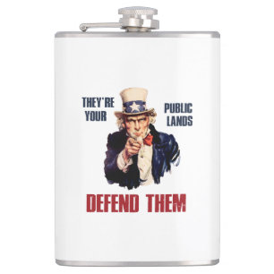 They're Your Public Lands Defend Them Uncle Sam Hip Flask