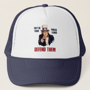 They're Your Public Lands Defend Them Uncle Sam Trucker Hat