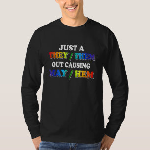 TheyThem Causing MayHem   Nonbinary Enby Pride LGB T-Shirt