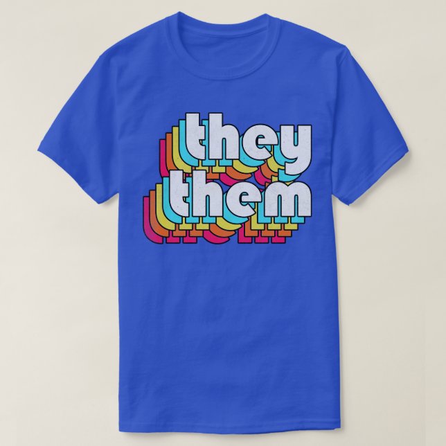 TheyThem Pronouns Retro Style Rainbow Design T-Shirt (Design Front)