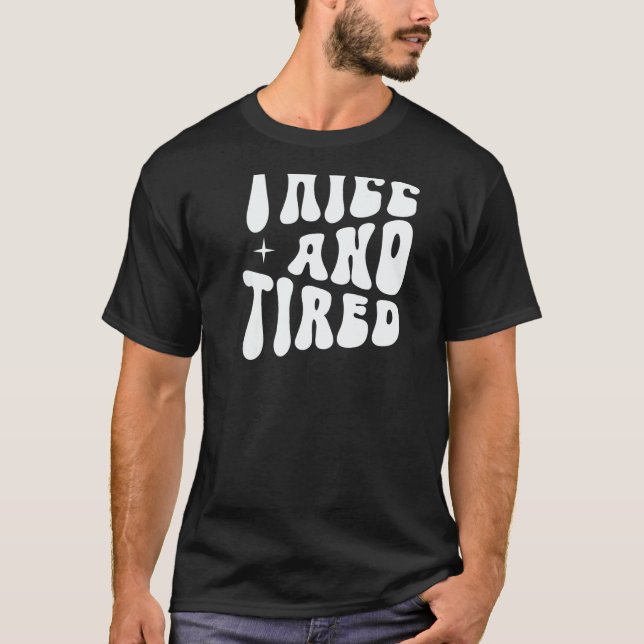 Thicc And Tired Groovy Women Saying T-Shirt (Front)