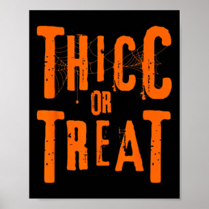 Thicc Or Treat Funny Halloween Workout Fitness Bod Poster