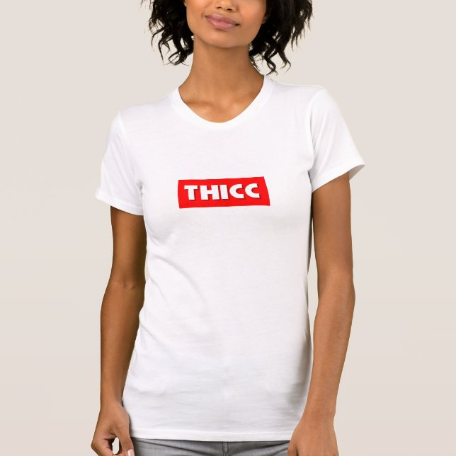 Thicc T-Shirt (Front)