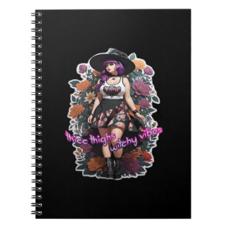 Thicc Thighs Witchy Vibes - Whimsigoth Witch-Core Notebook