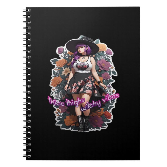 Thicc Thighs Witchy Vibes - Whimsigoth Witch-Core  Notebook (Front)