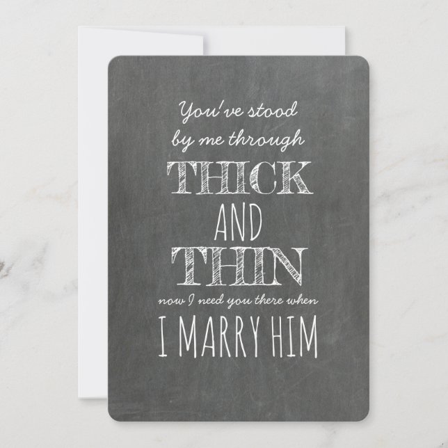 Thick and Thin Funny Bridesmaid Proposal Invitation (Front)