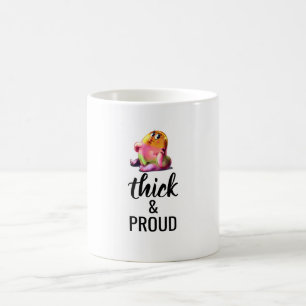 Thick & Proud Mug