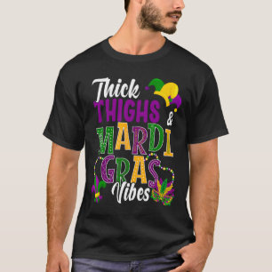 Thick Thighs And Mardi Gras Vibes Costume Masked P T-Shirt