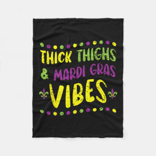 Thick Thighs And Mardi Gras Vibes New Orleans Loui Fleece Blanket