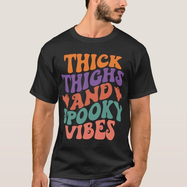 Thick Thighs and Spooky Vibes - Funny Halloween T-Shirt (Front)