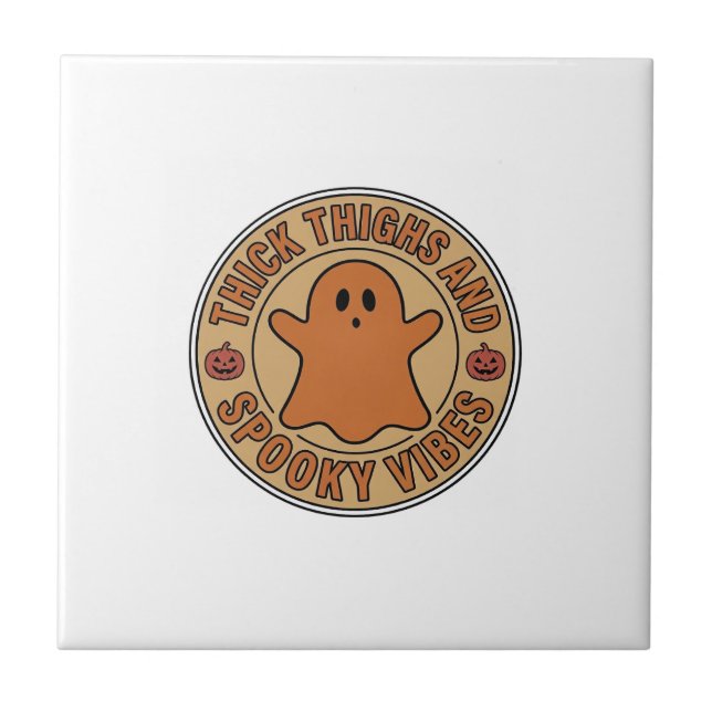 Thick Thighs and Spooky Vibes Ghost Halloween Tee_ Ceramic Tile (Front)