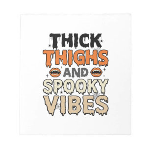 Thick Thighs and Spooky Vibes Halloween Design_1 Notepad