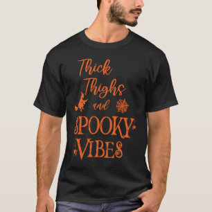 Thick Thighs and Spooky Vibes  Halloween Gym Worko T-Shirt