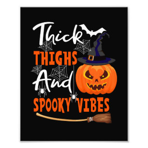 Thick Thighs And Spooky Vibes Halloween Matching Photo Print