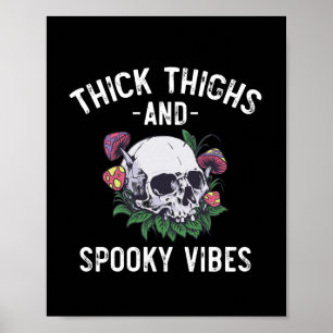 Thick Thighs And Spooky Vibes Halloween Matching Poster