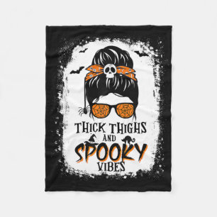 Thick Thighs And Spooky Vibes Halloween Messy Bun Fleece Blanket