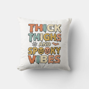 Thick Thighs and Spooky Vibes Halloween Shirt_1 Cushion