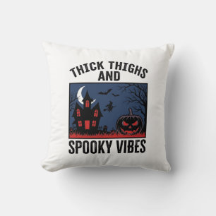 Thick Thighs And Spooky Vibes Halloween Shirt Desi Cushion