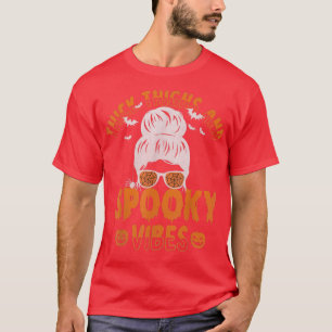 Thick Thighs And Spooky Vibes Messy Bun Skull Witc T-Shirt