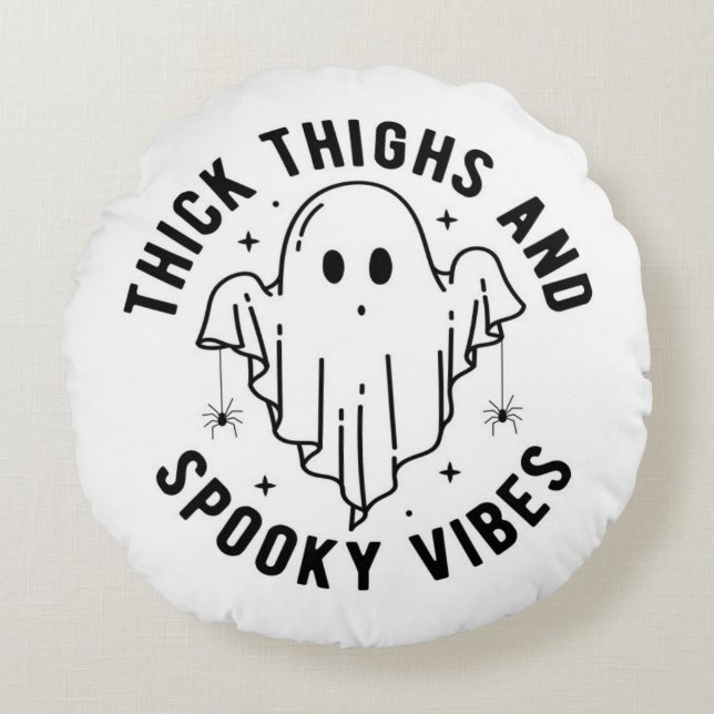 "Thick Thighs And Spooky Vibes" Round Cushion (Front)