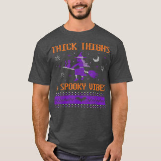 Thick Thighs and Spooky Vibes Witch Flying Broom F T-Shirt