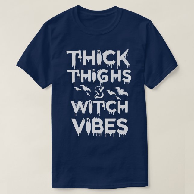 Thick Thighs And Witch Vibes Halloween Premium T-S T-Shirt (Design Front)