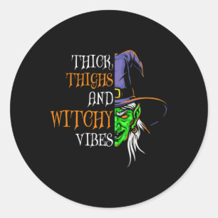 Thick Thighs And Witchy Vibes Retro Simplistic Hal Classic Round Sticker