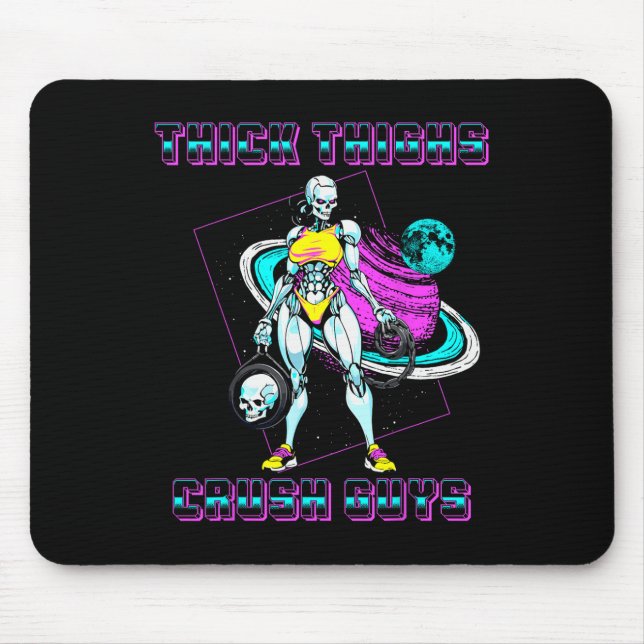 Thick Thighs Crush Guys Weightlifting Bodybuilding Mouse Pad (Front)
