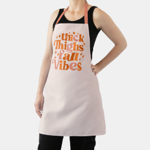 Thick Thighs Fall Vibes Apron