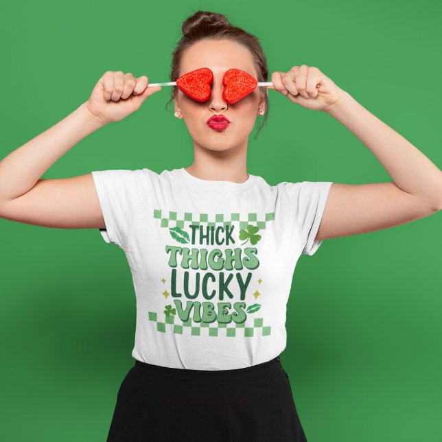 Thick Thighs Lucky Vibes St. Patrick's Day T-Shirt (Creator Uploaded)