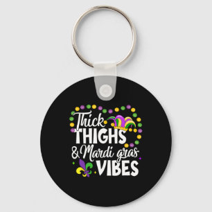 Thick Thighs Mardi Gras Vibes Fleur De Lis Mardi G Key Ring