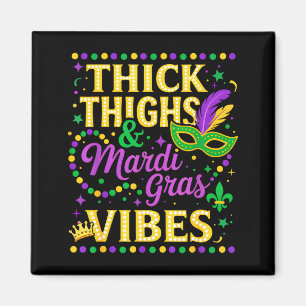 Thick Thighs Mardi Gras Vibes Fleur De Lis Mask Magnet
