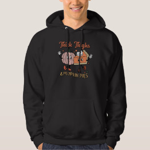 Thick Thighs Pumpkin Pies  Thanksgiving Family Mat Hoodie