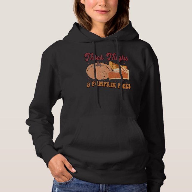 Thick Thighs Pumpkin Pies  Thanksgiving Matching 2 Hoodie (Front)