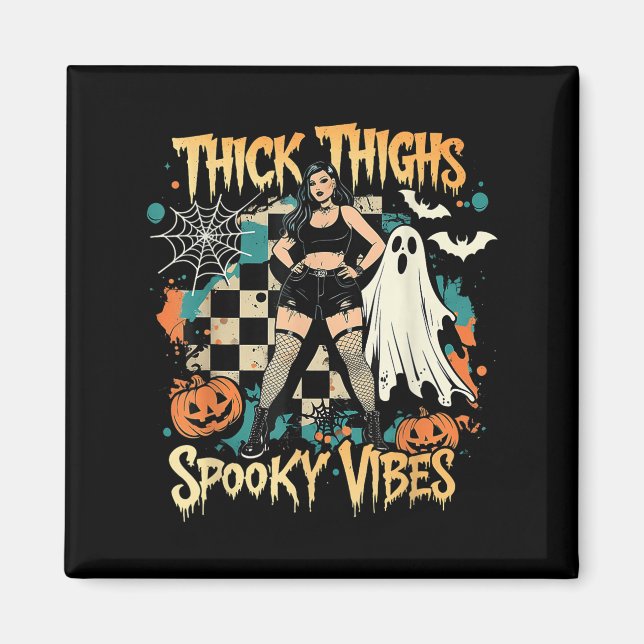 Thick Thighs Soky Vibes Funny Ghost Halloween  Magnet (Front)