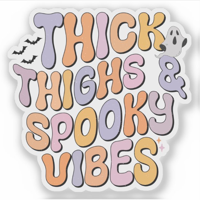 Thick Thighs & Spooky Vibes (Front)