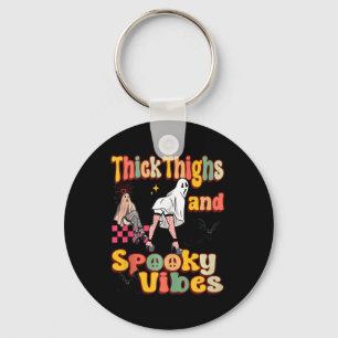 Thick Thighs Spooky Vibes Funny Ghost Halloween Co Key Ring