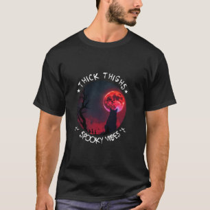 Thick Thighs Spooky Vibes Funny Halloween Red Moon T-Shirt