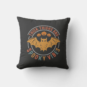 Thick Thighs Spooky Vibes Halloween Bat Design_1 Cushion